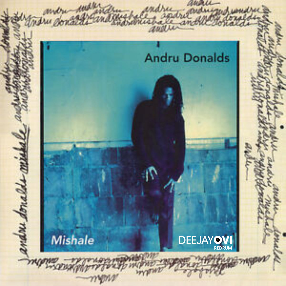 Andru Donalds Mishale (DeeJayOvi Acoustic ReDrum) DeeJayOviReDrums