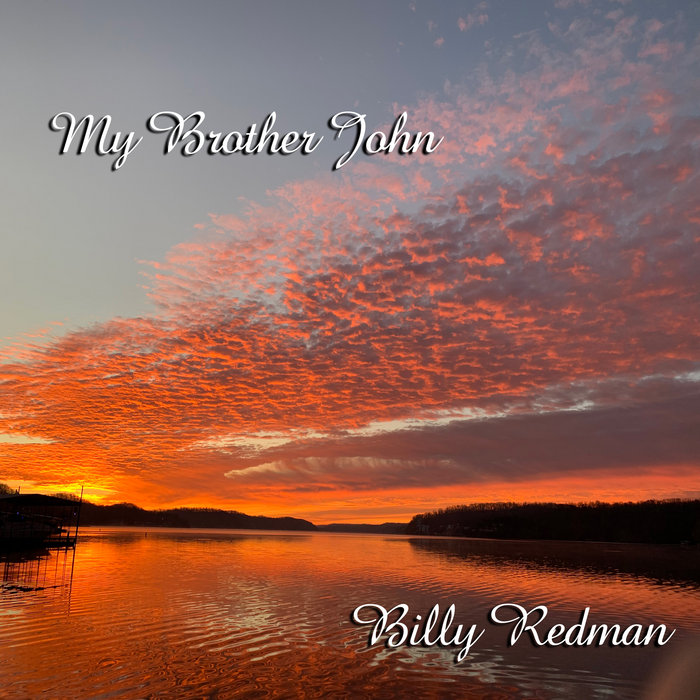 My Brother John Billy Redman
