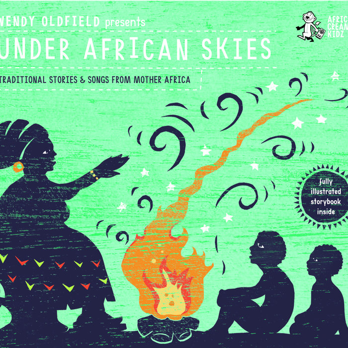 Under African Skies Wendy Oldfield African Cream Music