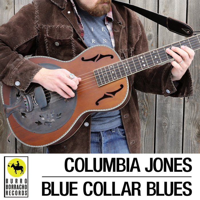 Blue Collar Blues Columbia Jones
