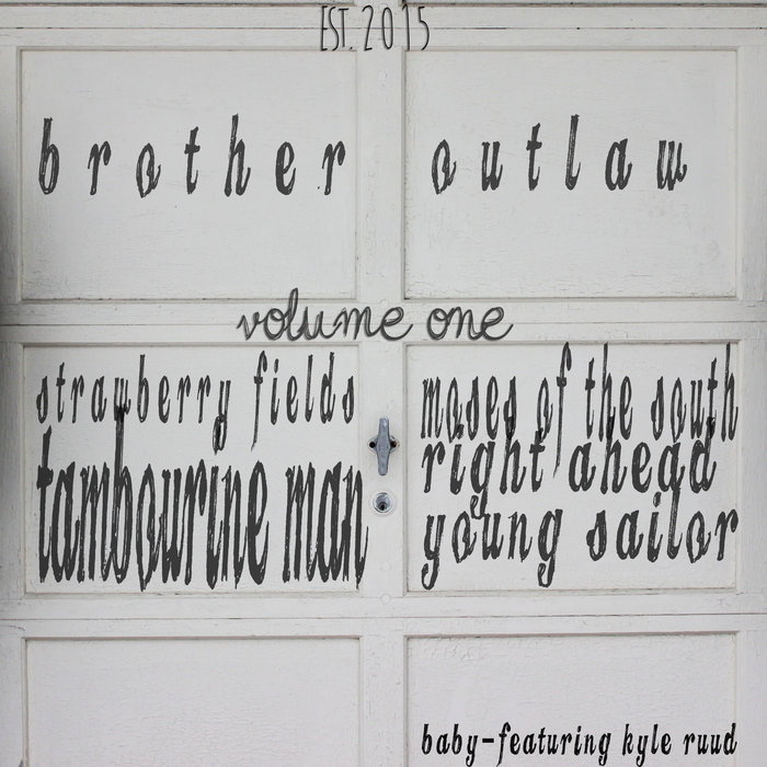 Brother OutlawVolume 1 Tyler Wolfe