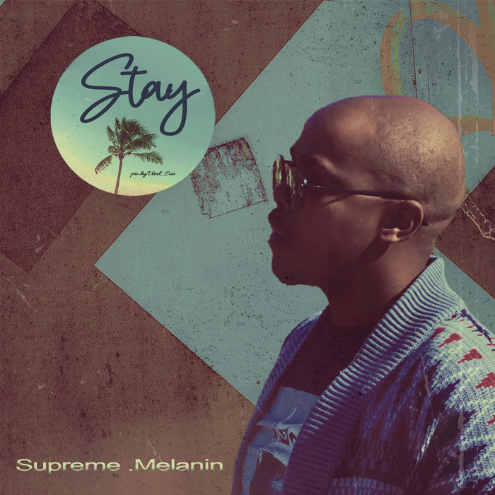 Stay Supreme .Melanin