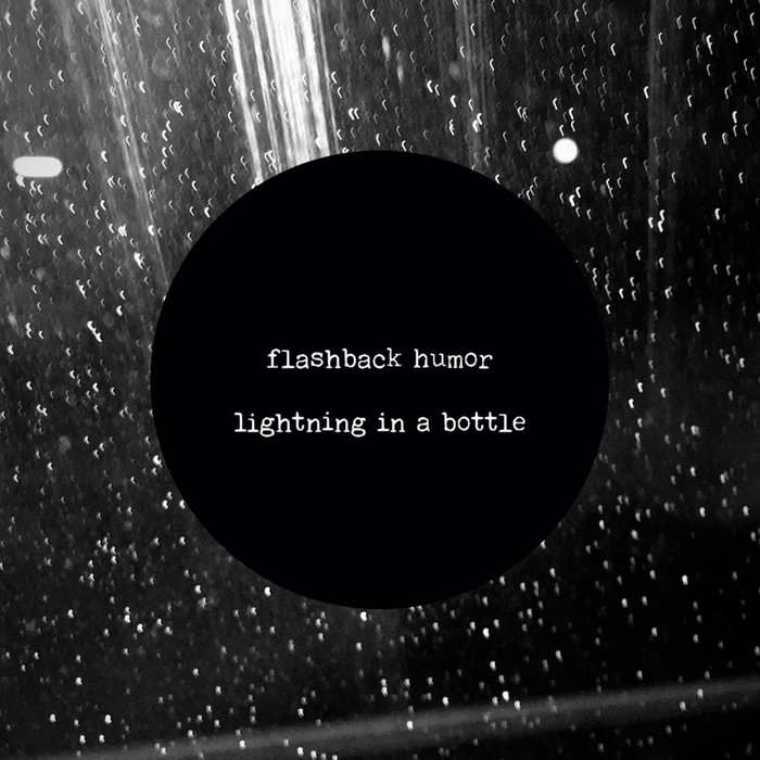 Lightning in a Bottle Flashback Humor Home Records