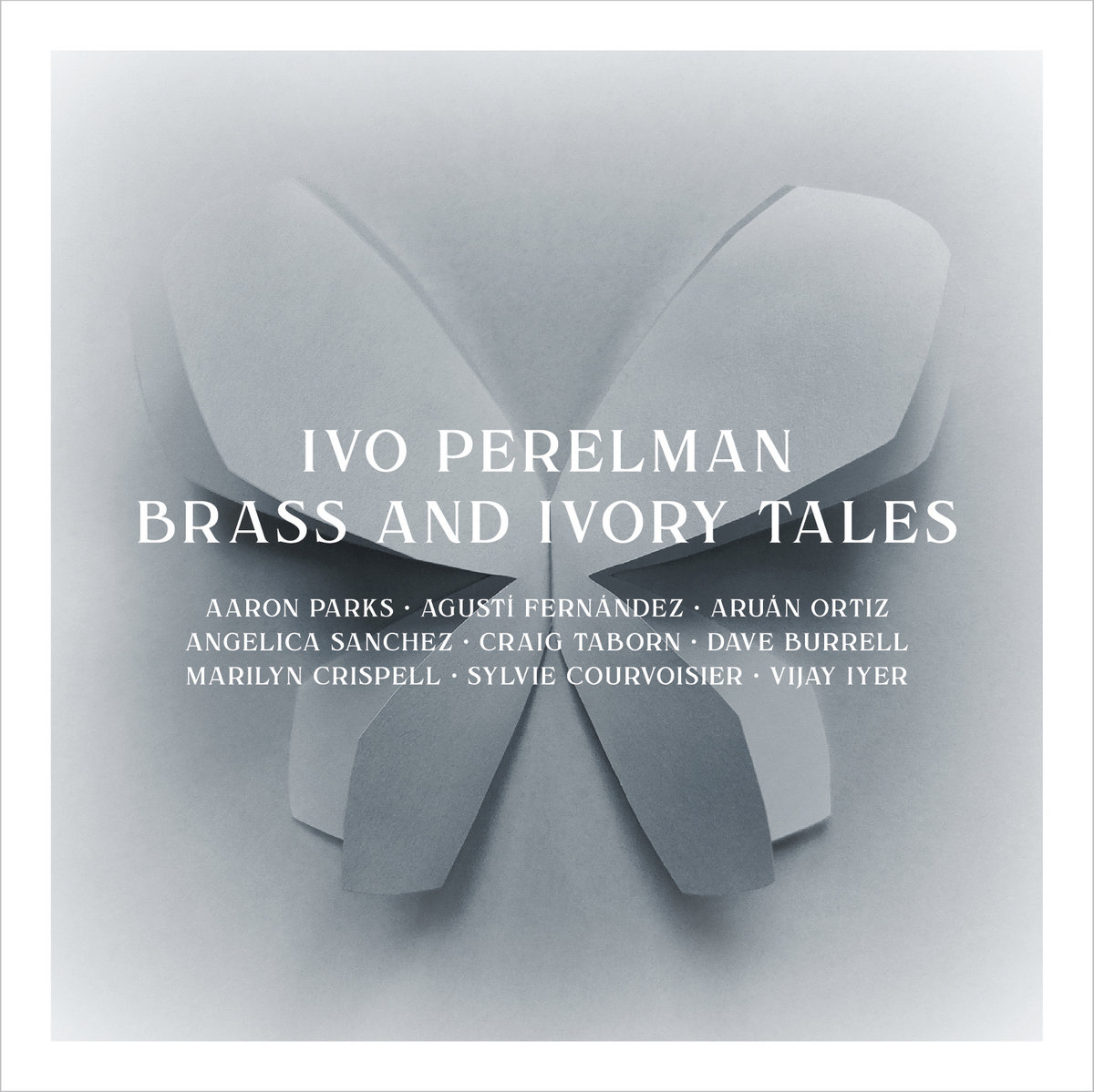 BRASS & IVORY TALES | IVO PERELMAN | Fundacja Słuchaj