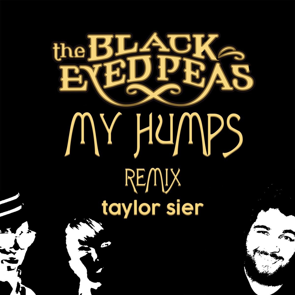 MY HUMPS THE BLACK EYED PEAS (TAYLOR SIER PAGODÃO REMIX) taylorsier