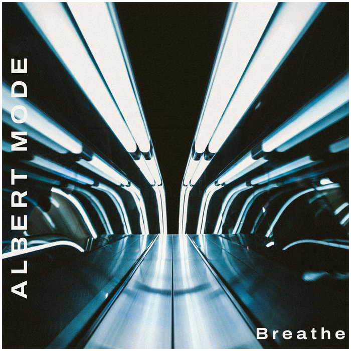 Breathe Albert Mode Albert Mode / Alberto Della Mora