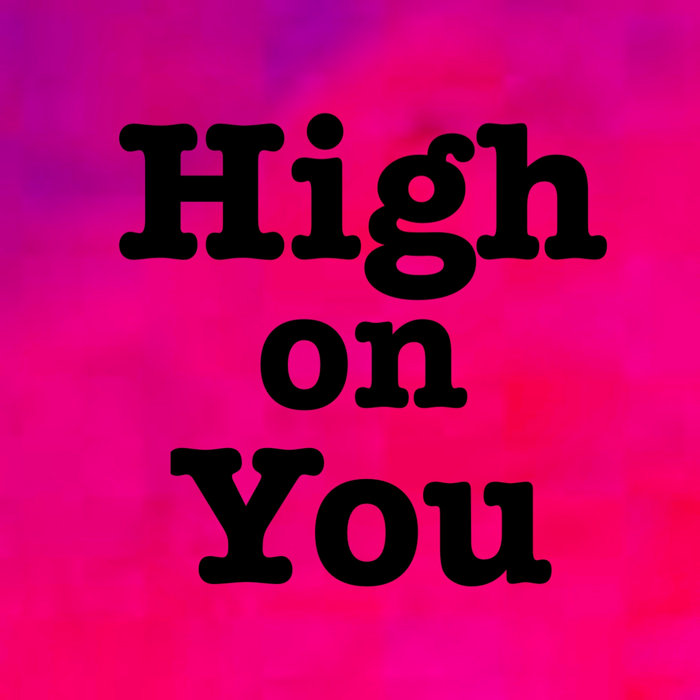 High on You Repetition & Feedback