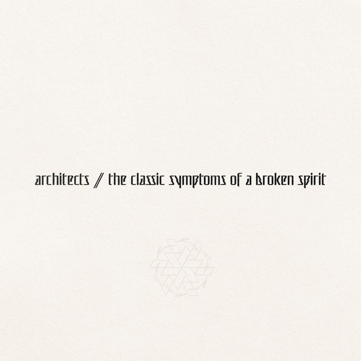 Architects Release New Album ‘the classic symptoms of a broken spirit