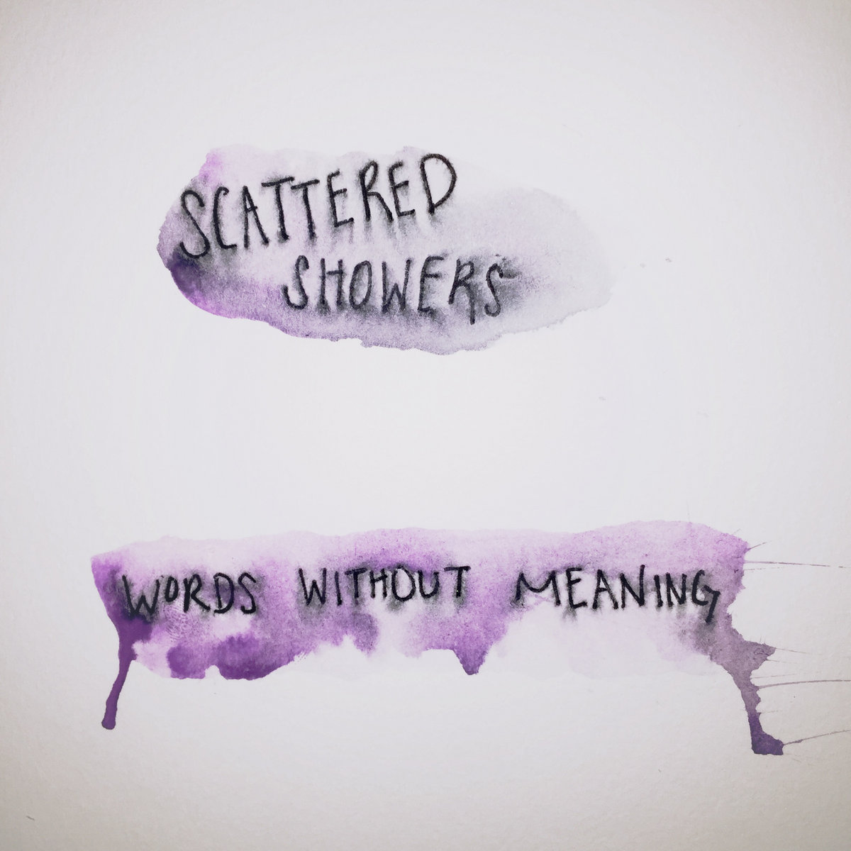 words without meaning scattered showers