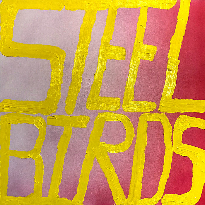 Steel Birds Slow Pulp