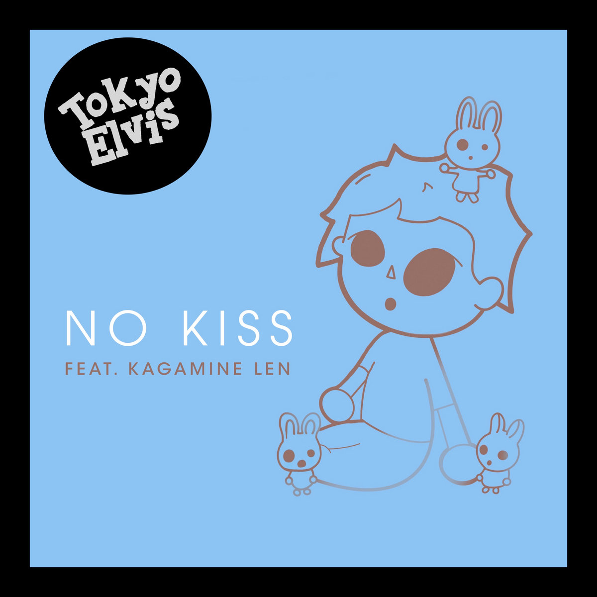 No Kiss (feat. Kagamine Len) Tokyo Elvis
