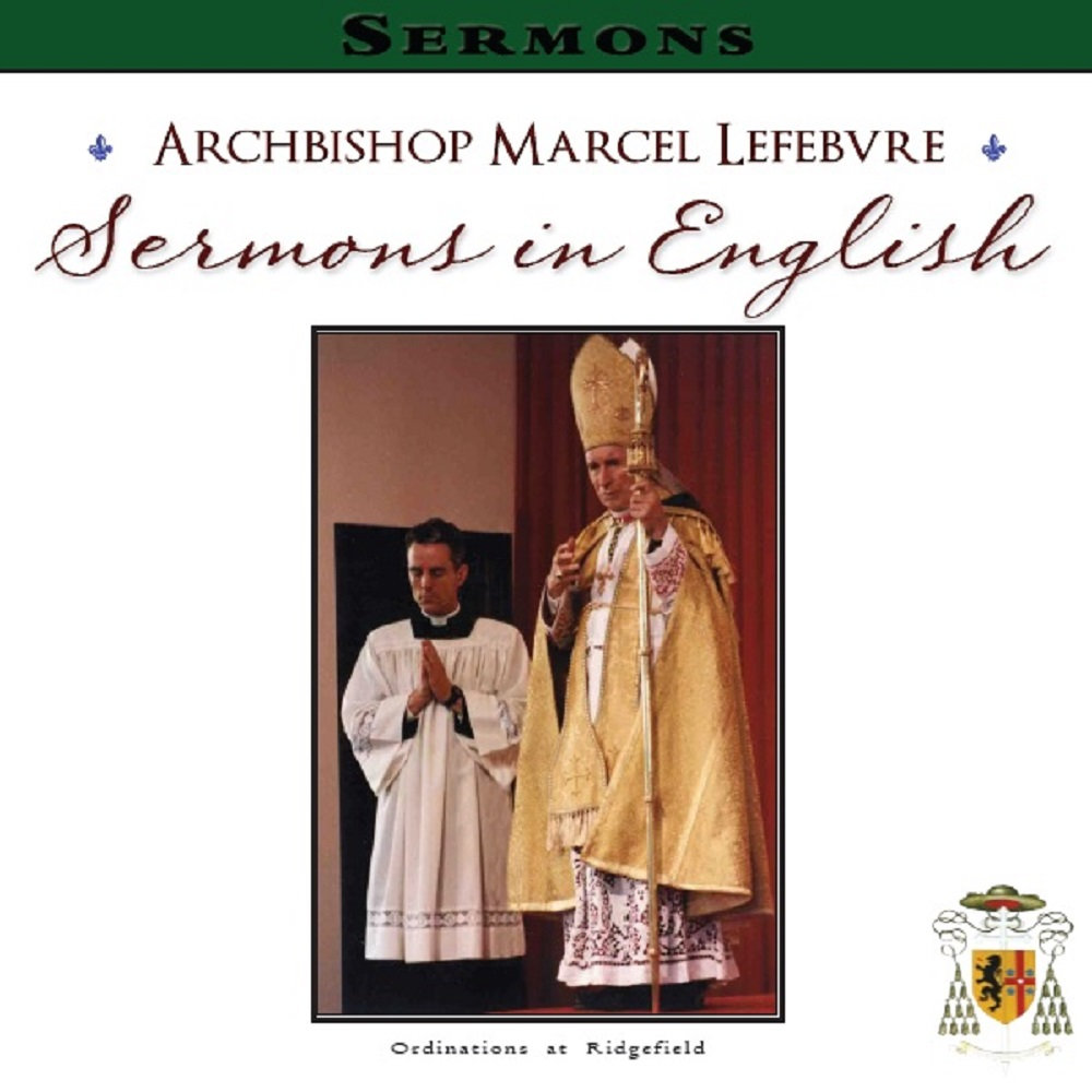 Sermons in English Marcel Lefebvre Sermons