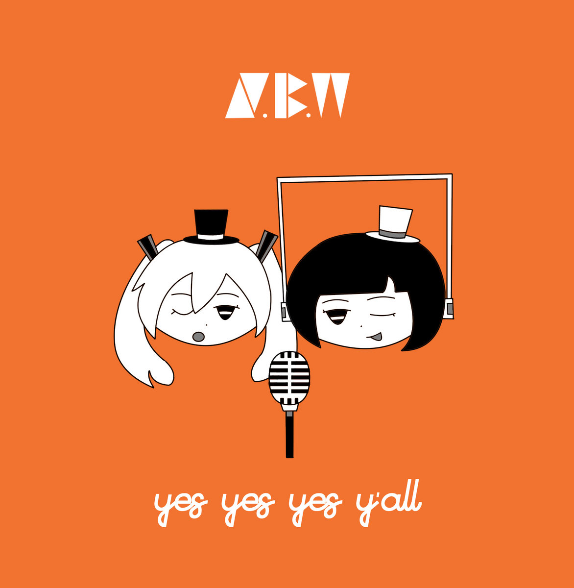 yes yes yes y'all N.B.W