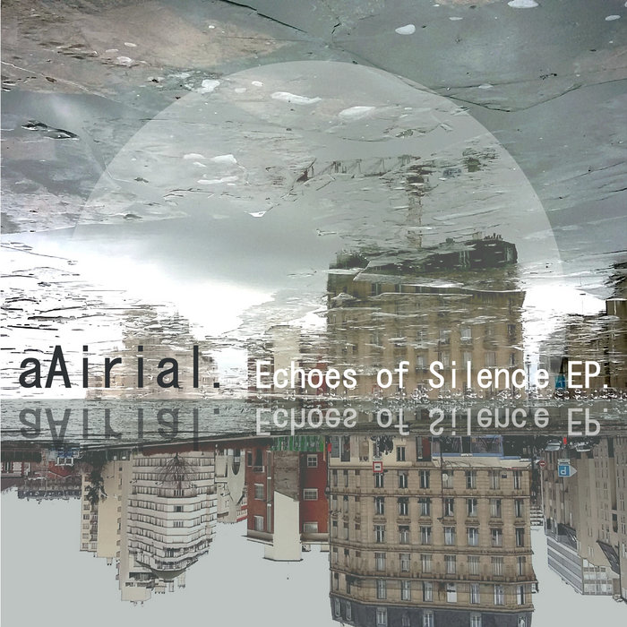 Echoes of Silence EP aAirial