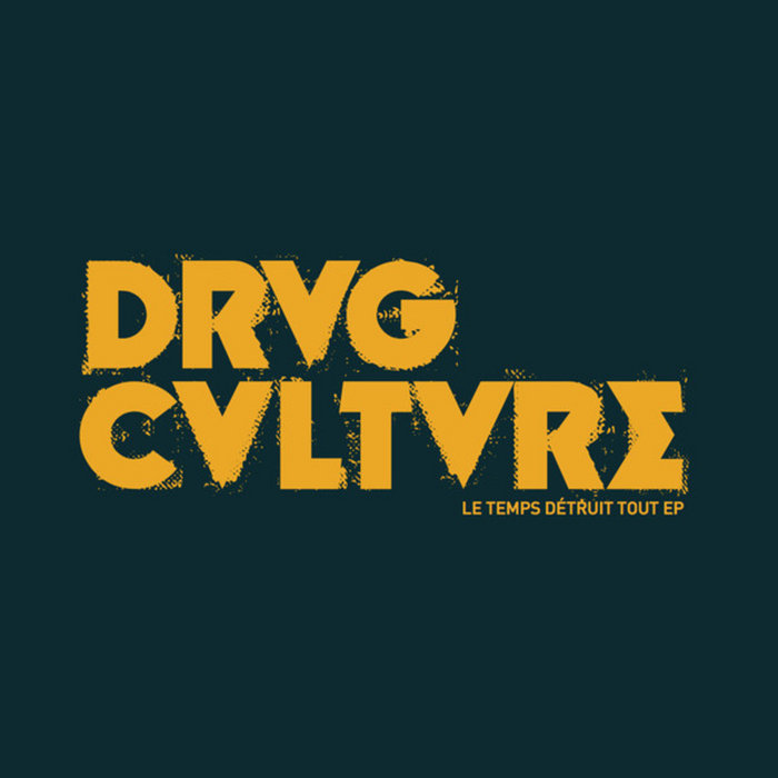 (CDR004) DRVG CVLTVRE Le Temps Detruit Tout Clasicos del Ruido