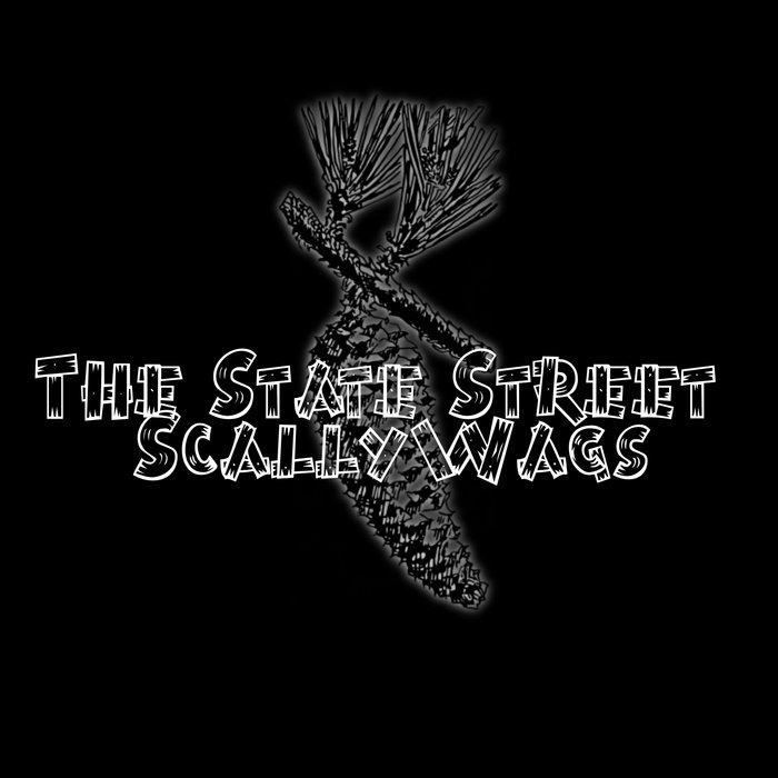 State Street Scallywags The State Street Scallywags