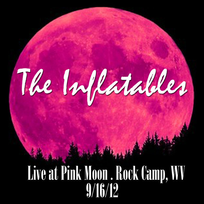 The Inflatables Pink Moon The Inflatables