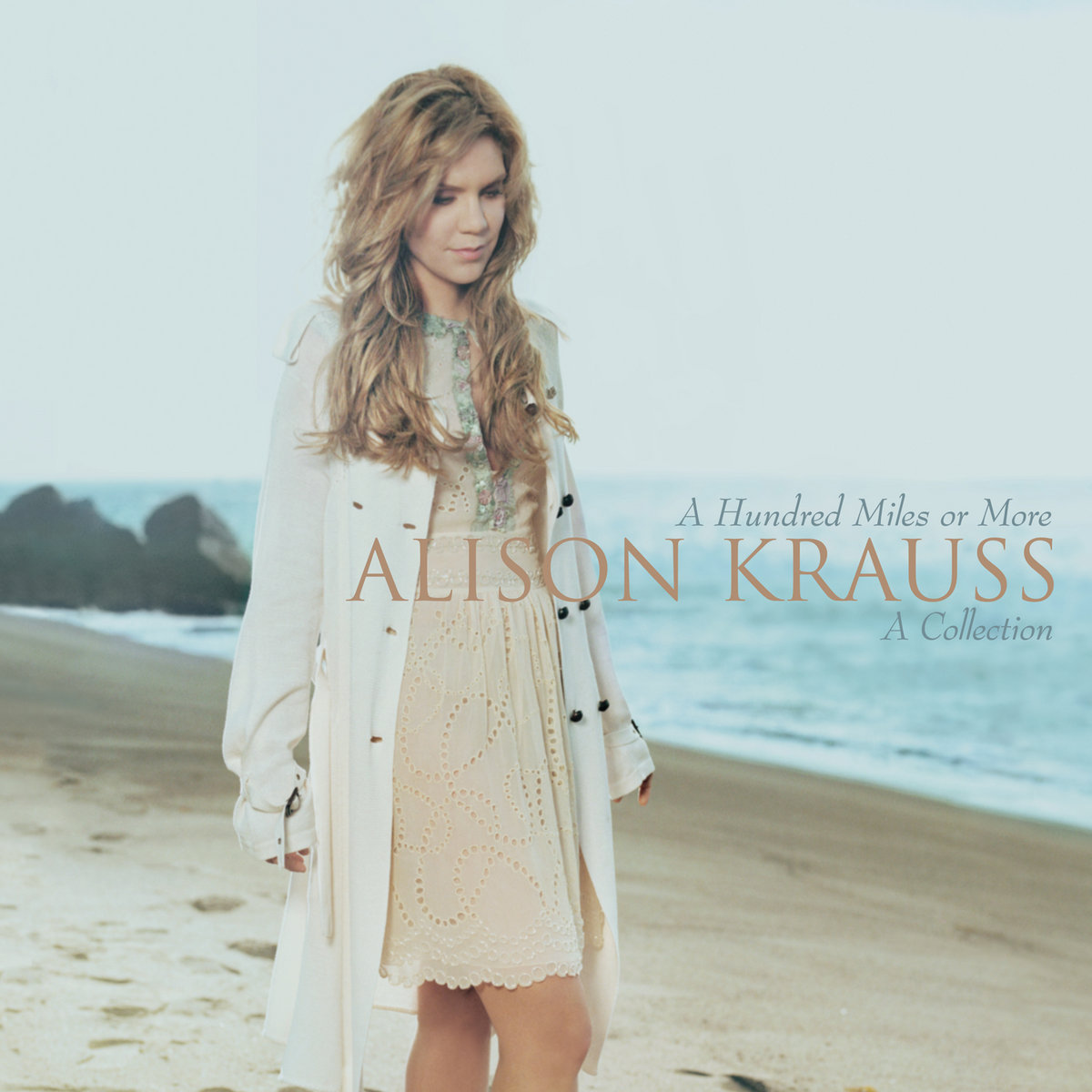 A Hundred Miles Or More A Collection Alison Krauss