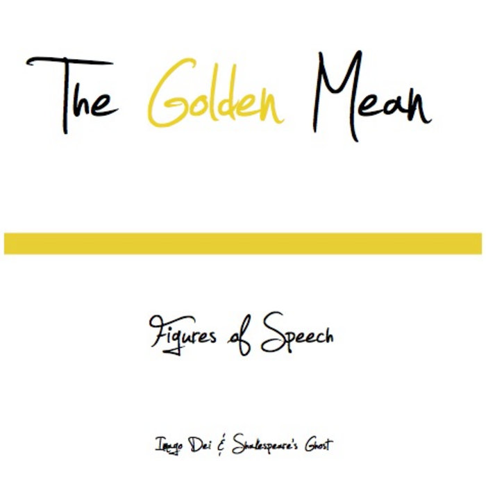 The Golden Mean Figures Of Speech