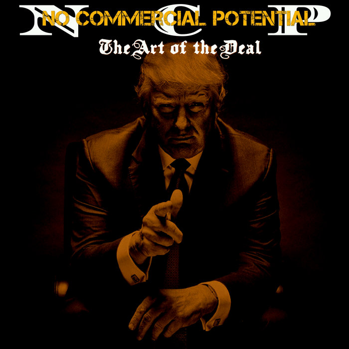 "The Art of the Deal" No Commercial Potential