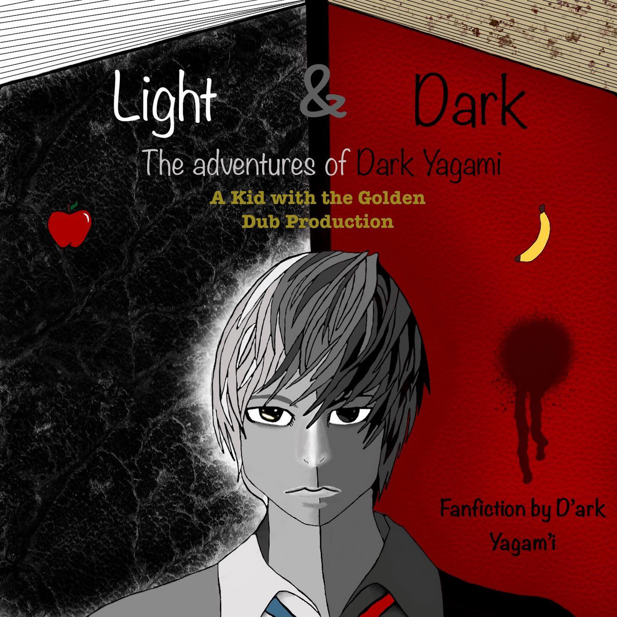Light&Dark The Adventures of Dark Yagami, Vol.1 The Kid with the