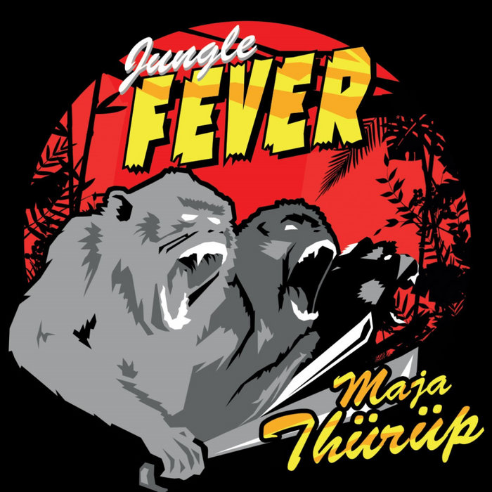 Jungle Fever Majah Thürüp Jungle Fever Pigmé Records