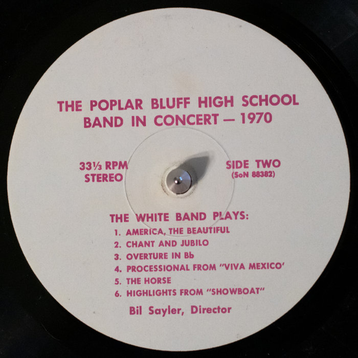 The Poplar Bluff High School Bands 1970 Side Two GRC