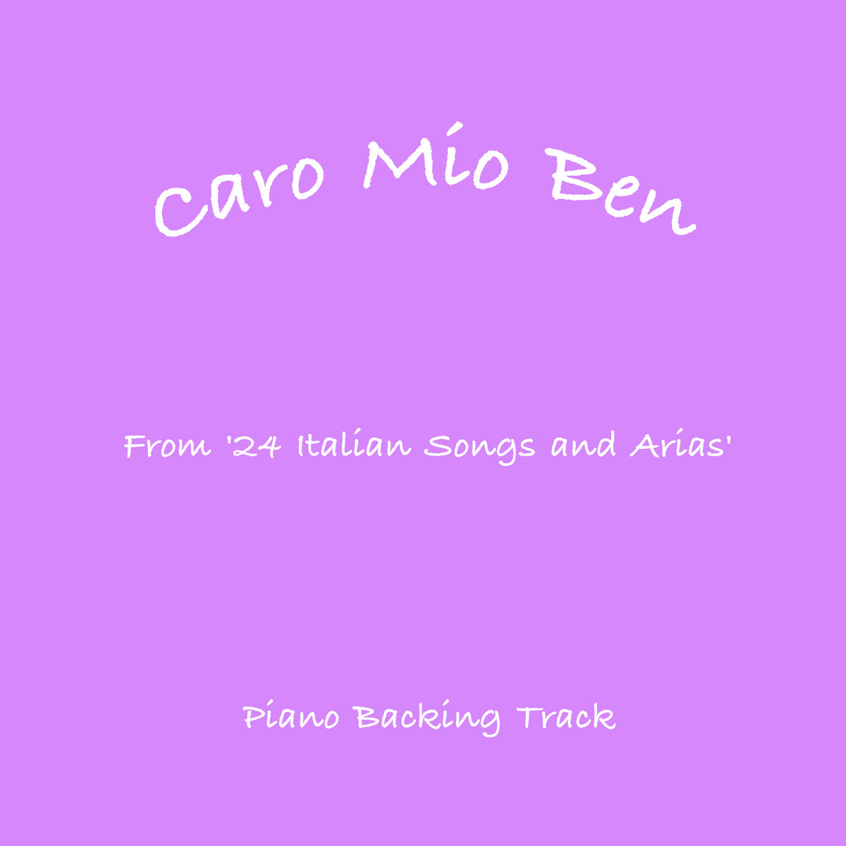 Caro Mio Ben Backing Tracks PM Backing Tracks