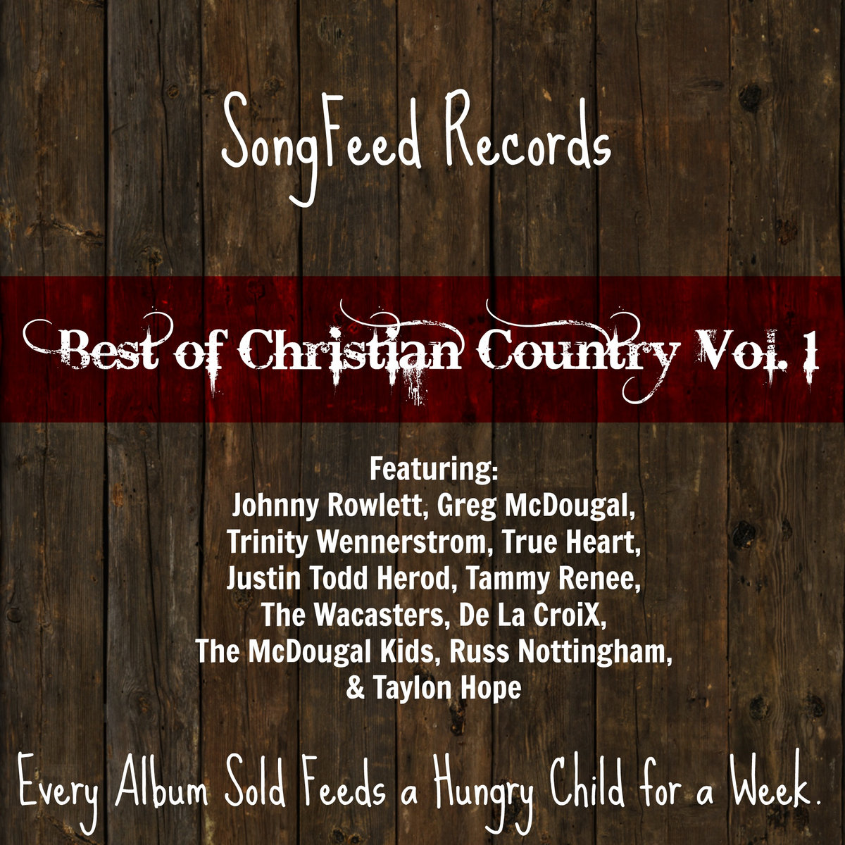 Best of Christian Country Volume 1 Song Feed