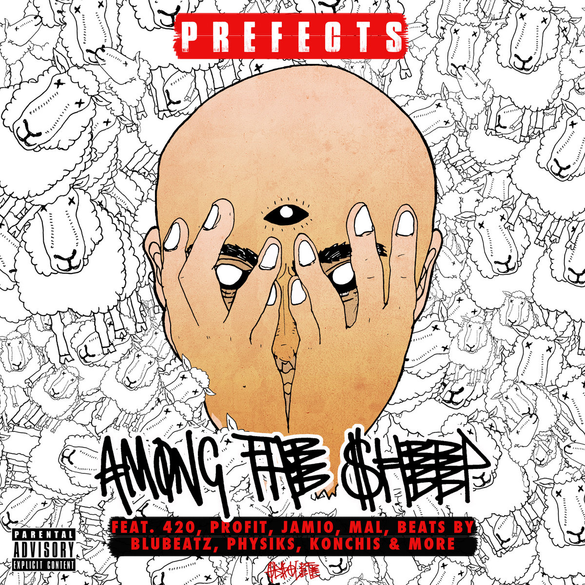 Among The Sheep Mixtape [2016] Prefects P.R.E MC