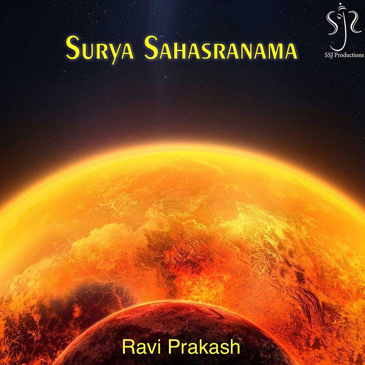 Surya Sahasranama Ravi Prakash SSJ Productions