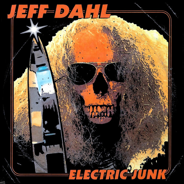 Electric Junk JEFF DAHL Ghost Highway Recordings