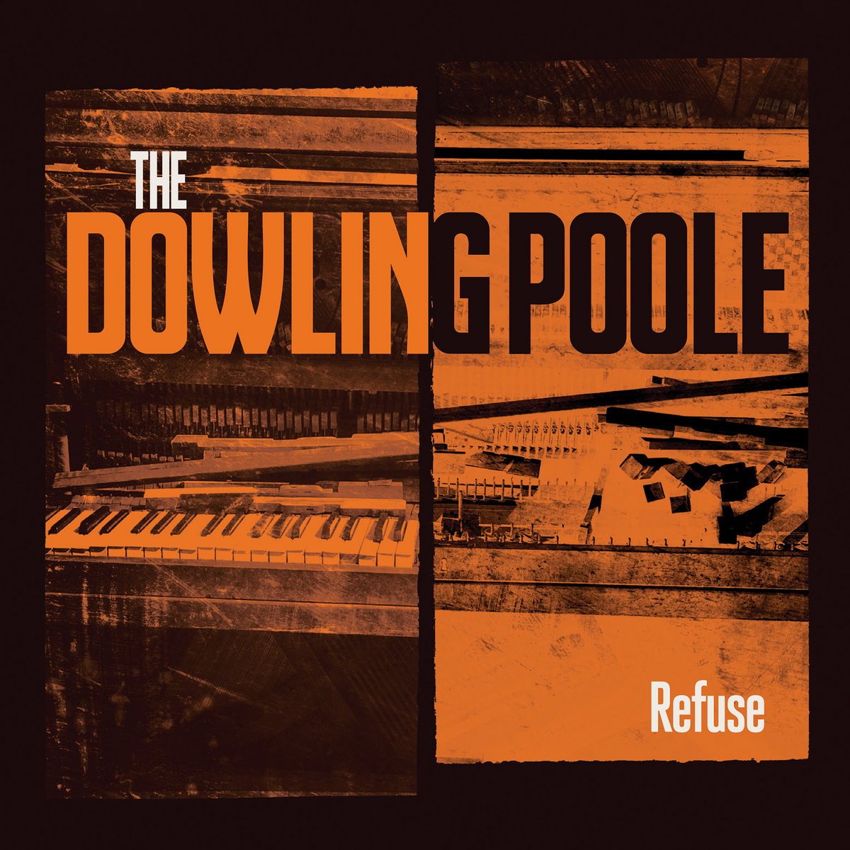 Album Review The Dowling Poole "Refuse"