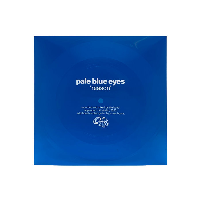 Reason Pale Blue Eyes