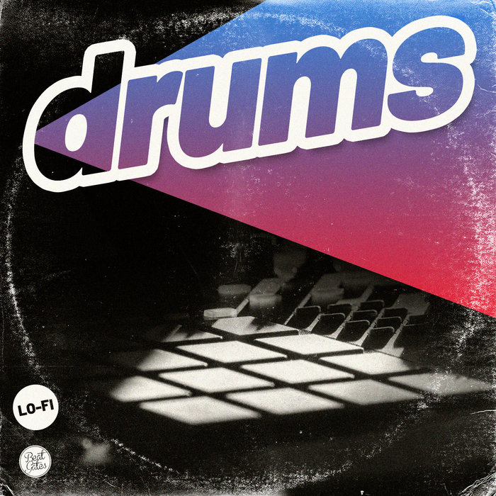 LoFi Drums Pack Beat Gates