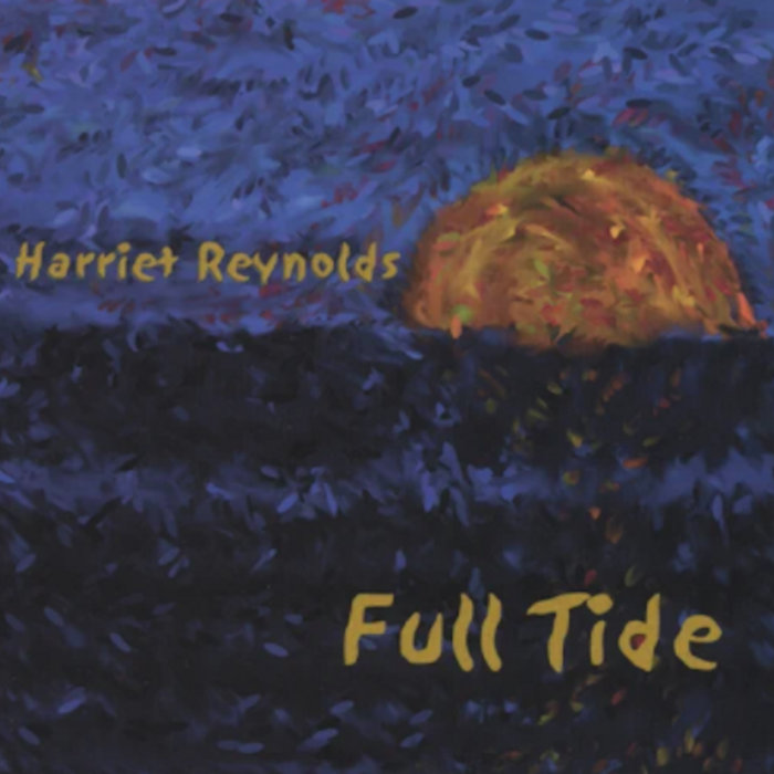 Full Tide Harriet Reynolds