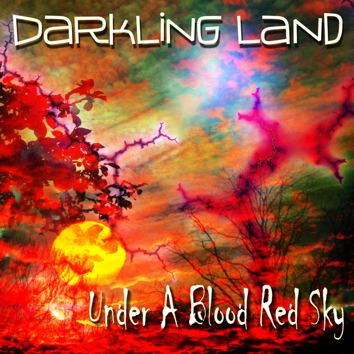 Under A Blood Red Sky Darkling Land SACK THE CAT
