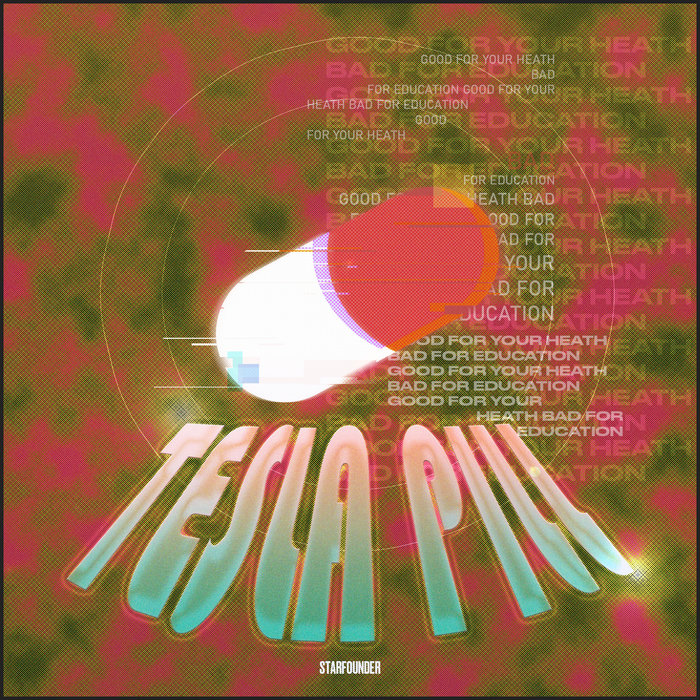 Tesla Pill Starfounder