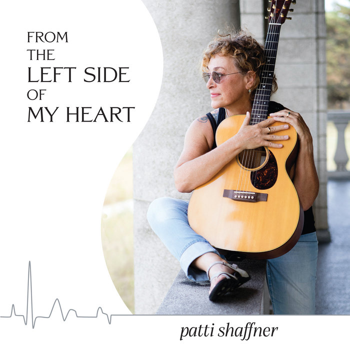 From The Left Side Of My Heart Patti Shaffner