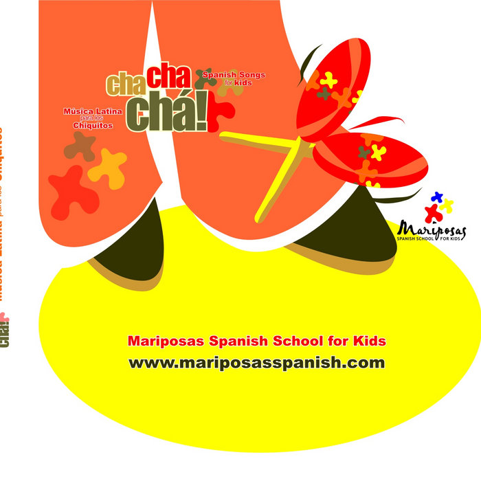 Cha,cha, chaMusica Latina Para los Chiquitos Mariposas Spanish