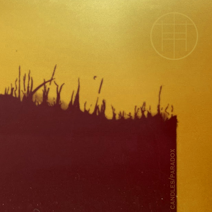 Candles/Paradox The House Of Tomorrow