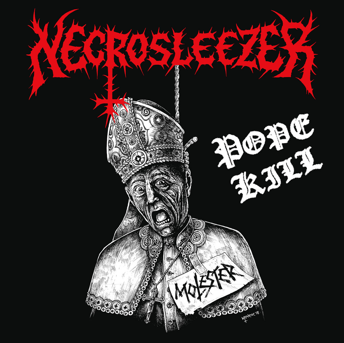 Pope Kill Necrosleezer Nuclear War Now! Productions