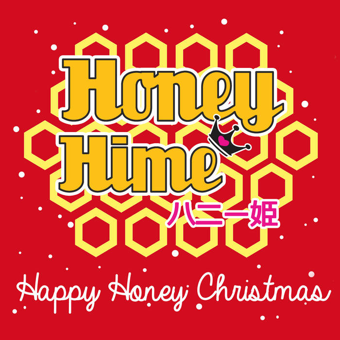 Happy Christmas Honey Happy Honey Christmas Honey Hime