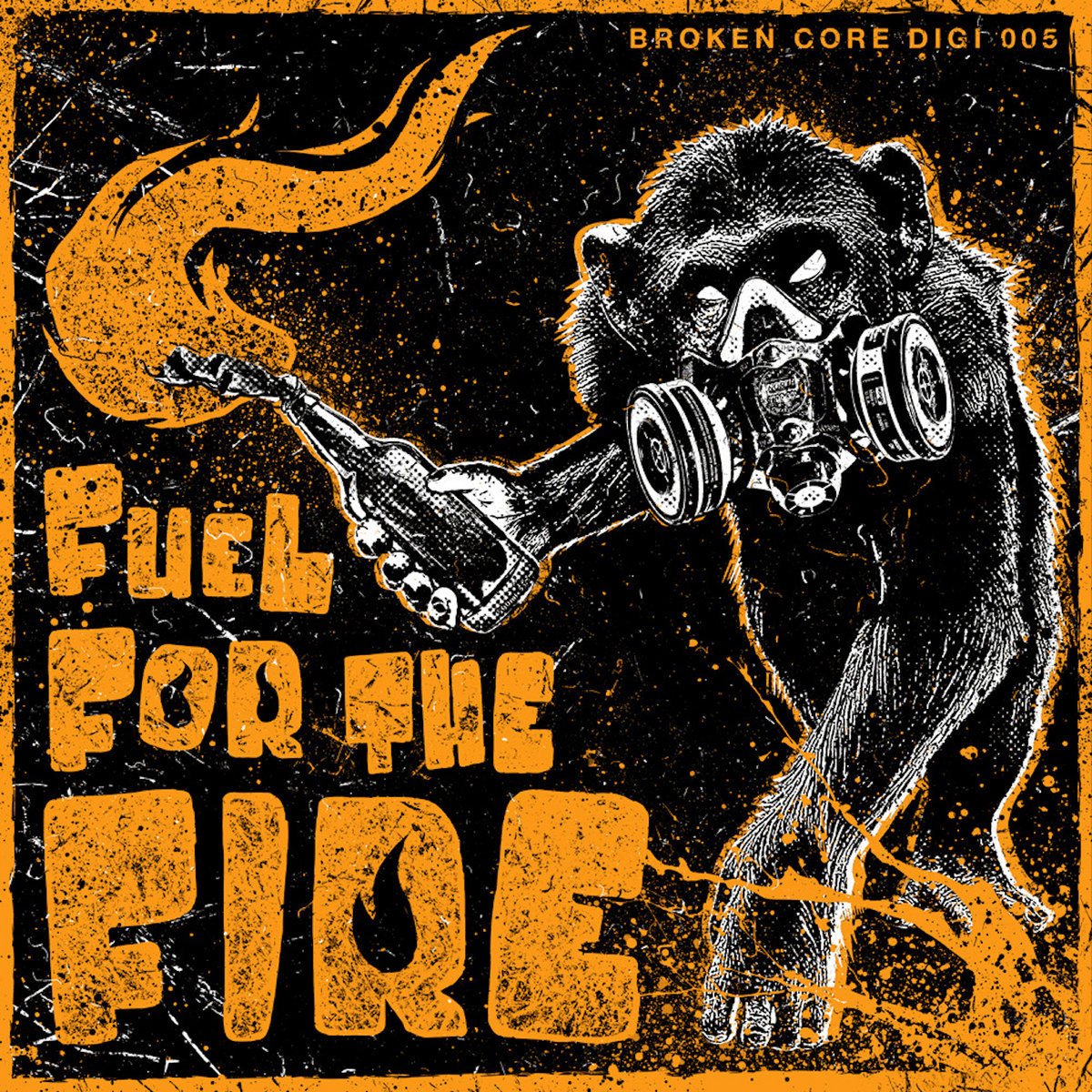 Fuel For The Fire BrokenCoreCollective