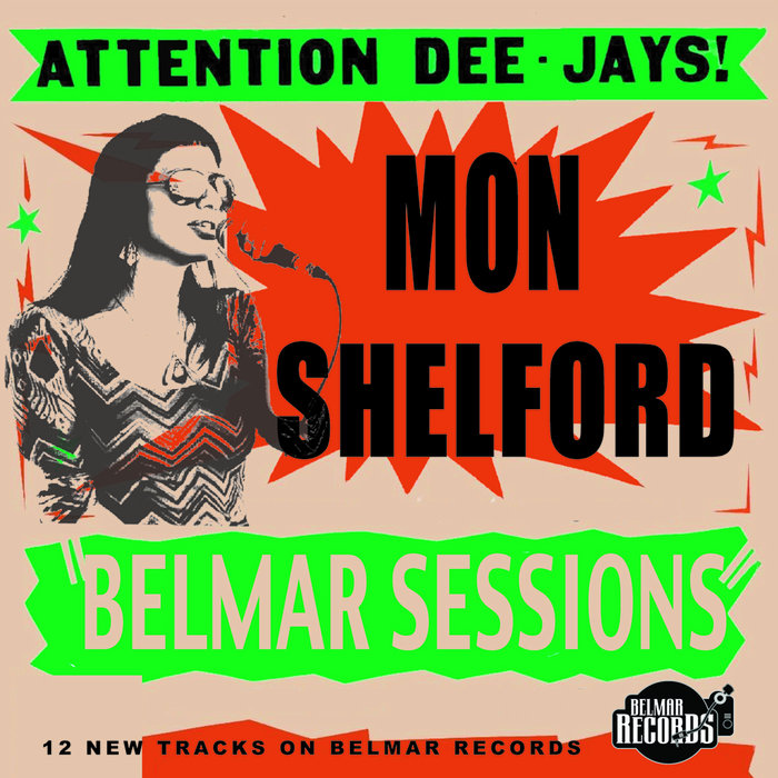 Belmar Sessions Mon Shelford Belmar Records
