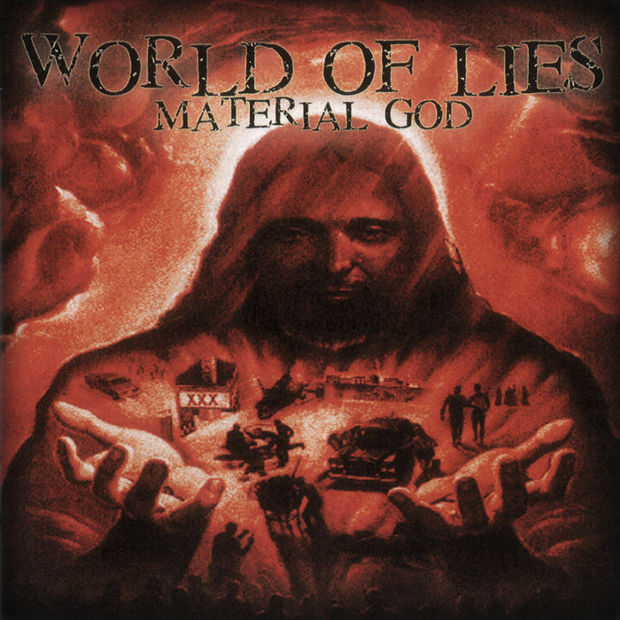 Material God 2002 World Of Lies