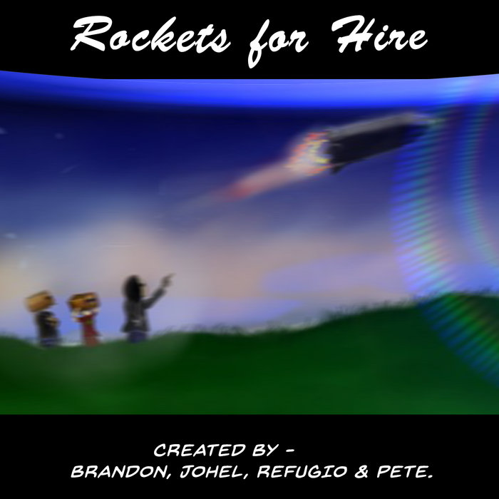 Rockets for Hire Rockets For Hire