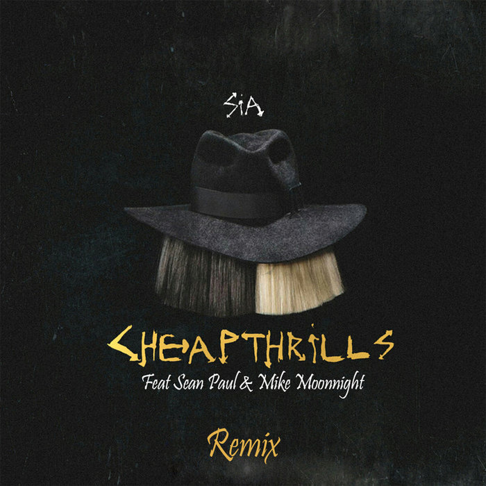 Sia Feat Sean Paul & Mike Moonnight Cheap Thrills (Remix) Sia, Sean