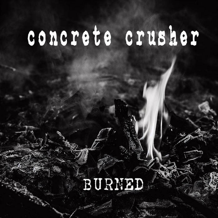 Concrete Crusher Burned mindblasting netlabel