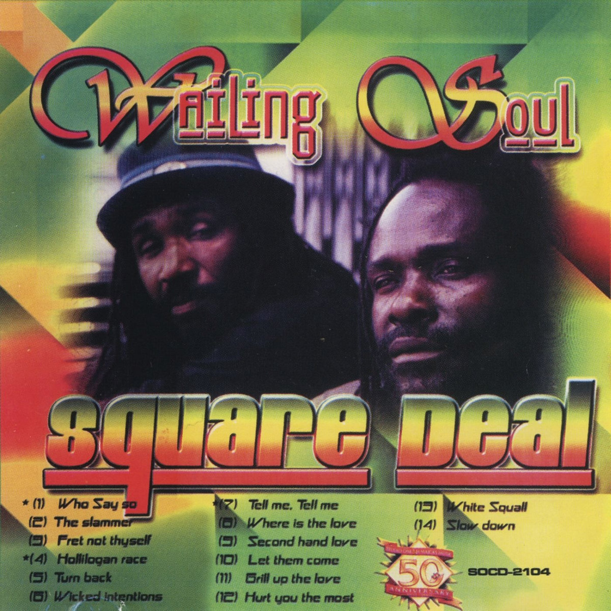 Square Deal The Wailing Souls